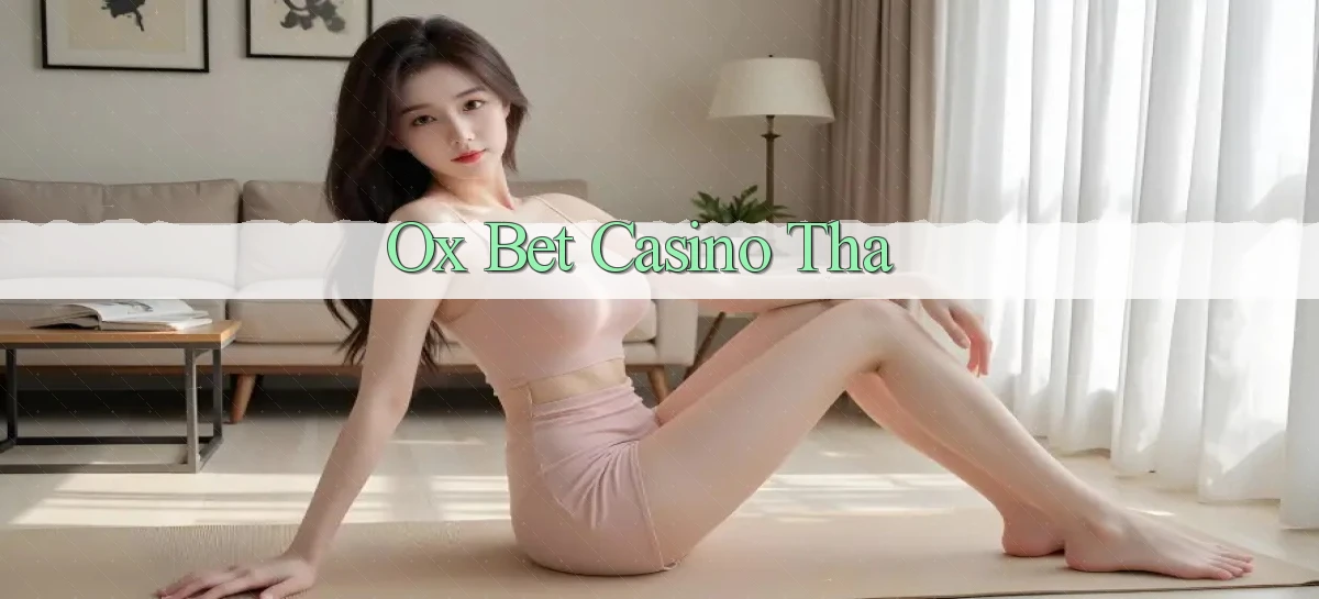 ox bet casino tha