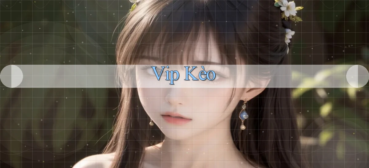 vip Kèo