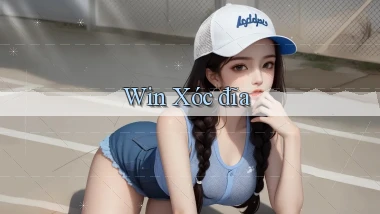 win Xóc đĩa